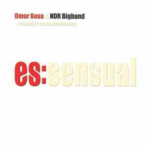 Omar Sosa & The NDR Big Band - es:sensual FLAC