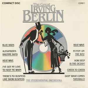The International Orchestra - The Great Irving Berlin FLAC
