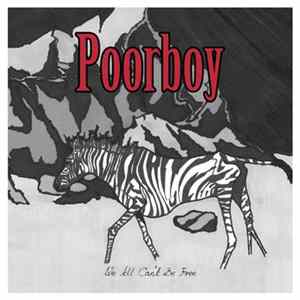 Poorboy - We All Can't Be Free FLAC