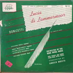 Donizetti - Lilliana Rossi, Anna Mercangeli, Cesare Valletti, Giancito Prandelli, Luciano Nerone, Angelo Questa - Lucia Di Lammermoor - The Complete Arias FLAC