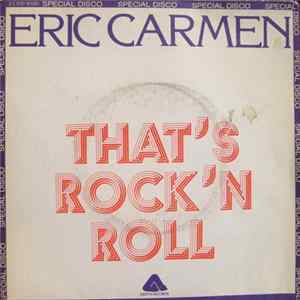 Eric Carmen - That's Rock'n Roll FLAC