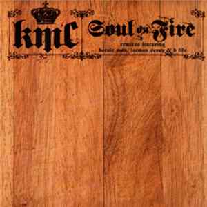 KMC - Soul On Fire (Remixes) FLAC