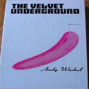 The Velvet Underground - Peel Slowly And See FLAC