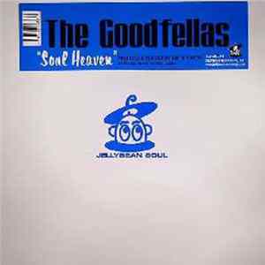 The Goodfellas - Soul Heaven FLAC