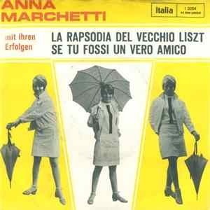 Anna Marchetti - La Rapsodia Del Vecchio Liszt FLAC