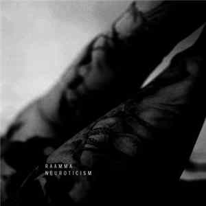 Raamma - Neuroticism FLAC