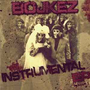 Bojkez - Instrumental EP (Volume 1) FLAC