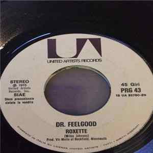 Dr. Feelgood / Gary Walker - Roxette / Hello, How Are You FLAC