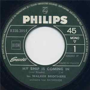 Les Walker Brothers - My Ship Is Coming In FLAC