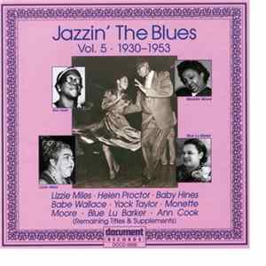 Various - Jazzin' The Blues (Vol. 5 1930-1953) (Remaining Titles And Supplements) FLAC