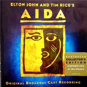 Elton John And Tim Rice - Aida (Original Broadway Cast Recording) FLAC