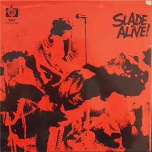 Slade - Slade Alive! FLAC