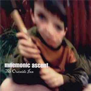 Mnemonic Ascent - The Outside Inn FLAC