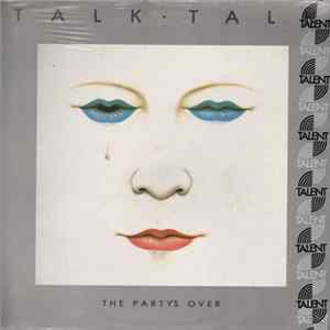 Talk Talk - The Party's Over FLAC