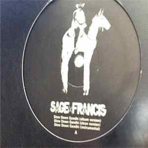 Sage Francis - Slow Down Ghandi 12" FLAC