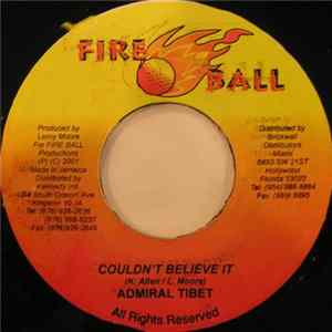 Admiral Tibet - Couldn't Believe It FLAC