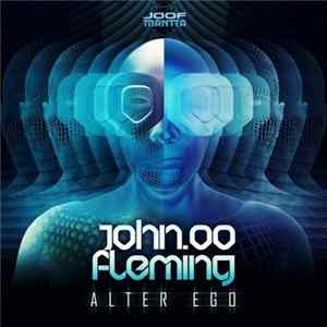 John.00 Fleming - Alter Ego FLAC