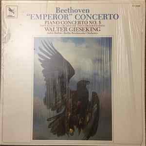 Beethoven - Walter Gieseking, Artur Rother, Berlin Reichsender Orchestra - Piano Concerto No. 5 - "Emperor" FLAC