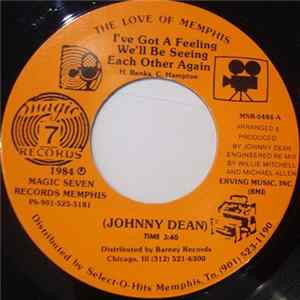 Johnny Dean - I've Got A Feeling We'll Be Seeing Each Other Again FLAC
