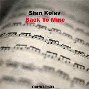 Stan Kolev - Back To Mine FLAC