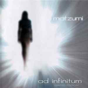 Matzumi - Ad Infinitum FLAC