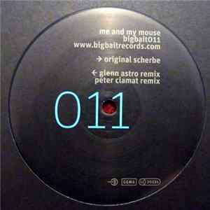 Scherbe - Me And My Mouse FLAC