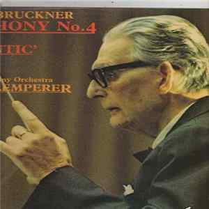 Vienna Symphony Orchestra Under The Direction Of Otto Klemperer, Bruckner - Symphony No. 4 In E Flat Major "Romantic" FLAC