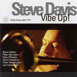 Steve Davis , Steve Davis Sextet - Vibe Up! FLAC