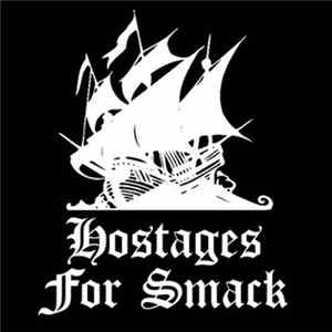 Hostages For Smack - Hostages For Smack FLAC