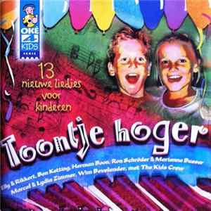 Various - Toontje Hoger (13 Nieuwe Liedjes Voor Kinderen) FLAC