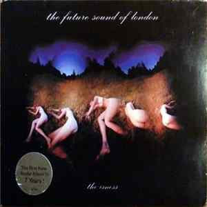 The Future Sound Of London - The Isness FLAC