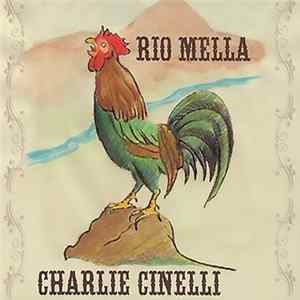 Charlie Cinelli - Rio Mella FLAC