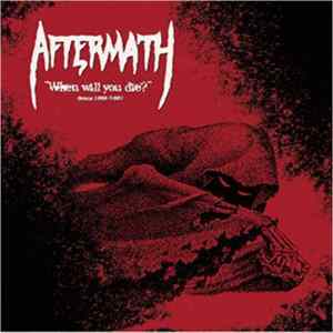Aftermath - When Will You Die? - Demos 1986/1987 FLAC