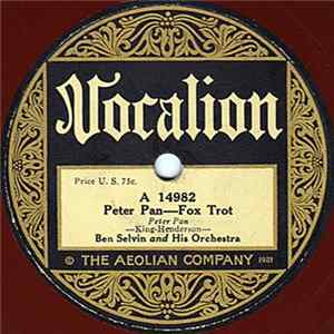 Ben Selvin And His Orchestra - Peter Pan / Does My Sweetie Do - And How FLAC