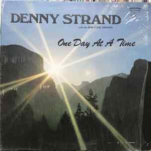 Denny Strand, The Bob Cline Singers - One Day At A Time FLAC