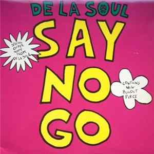 De La Soul - Say No Go FLAC