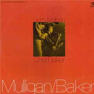 Gerry Mulligan, Chet Baker - Mulligan / Baker FLAC