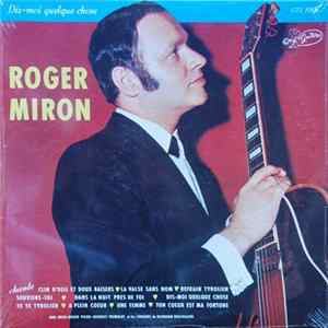 Roger Miron - Dis-moi Quelque Chose FLAC