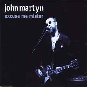 John Martyn - Excuse Me Mister FLAC