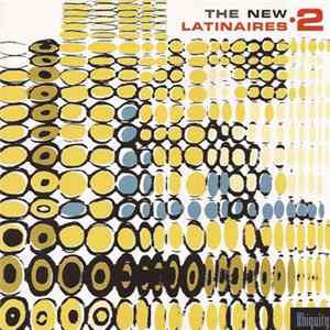 Various - The New Latinaires 2 FLAC