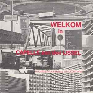 Various - Welkom In Capelle Aan Den IJssel - Woonstad-In-Wording Van Rijnmond FLAC