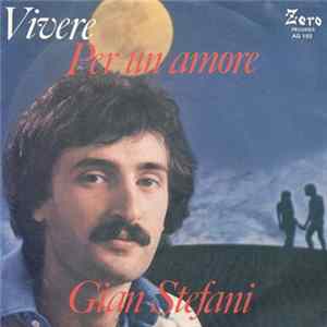 Gian Stefani - Vivere / Per Un Amore FLAC