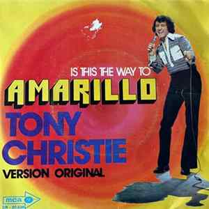 Tony Christie - Is This The Way To Amarillo FLAC