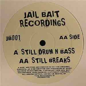 The Original Gangsta / Some Random Crack Whore - Still Drum N Bass / Still Breaks FLAC
