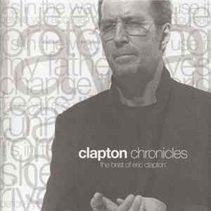 Eric Clapton - Clapton Chronicles (The Best Of Eric Clapton) FLAC