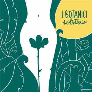 I Botanici - Solstizio FLAC