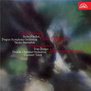 Čestmír Gregor, Otomar Kvěch, Reine Flachot, Prague Symphony Orchestra, Václav Smetáček, Ivan Štraus, Dvořák Chamber Orchestra, Vladimír Válek - Gregor: Koncert Pro Violoncello, Kvěch: Proměna FLAC