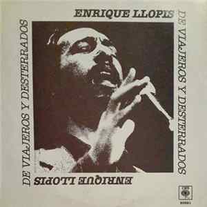 Enrique Llopis - De Viajeros Y Desterrados FLAC