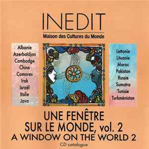 Various - Une Fenêtre Sur Le Monde, Vol. 2 / A Window On The World 2 FLAC