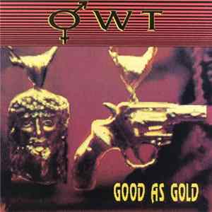 OWT - Good As Gold FLAC
